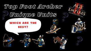 Top 3 Foot Archer Unique Units | Age of Empires 2