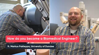 How do you become a Biomedical Engineer?│Changing lives with technology