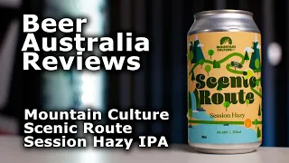 Mountain Culture Scenic Route Hazy Session Ale Beer Australia Reviews