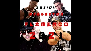 Sesion reggaeton flamenco 2021 (Omar Montes, Rvfv, Moncho chavea, Keen Levy, Nyno Vargas,...)