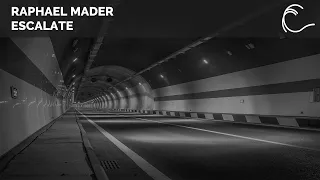 [Melodic Techno] Raphael Mader - Escalate (Original Mix)