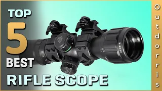 Top 5 Best Rifle Scopes Review in 2023