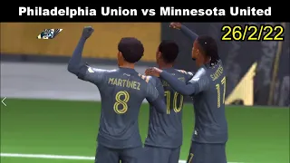 Philadelphia Union vs Minnesota United | 26/2/22 | MLS GAMEPLAYS | FIFA 22