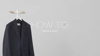 How To Pack A Suit | MR PORTER