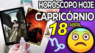 PREPARE-SE⚠️ PARA UMA NOTÍCIA MUITO FORTE💥😱 Capricórnio ♑ 18 abril 2024 | Horoscopo do dia de hoje ♑