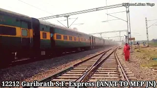 12212 Garibrath S.F Express AnandViharTerminal To MuzaffarpurJn Fully High Speed Skip KapatanganjJn