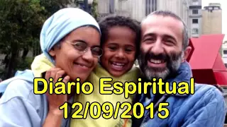 DIÁRIO ESPIRITUAL MISSÃO BELÉM - 12/09/2015   Lc 6, 43-49