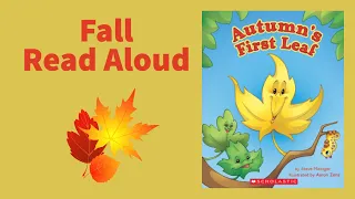 Autumn's First Leaf - September Fall Picture Book Read Aloud