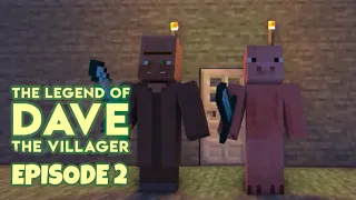 The Legend Of Dave The Villager | Episode 2 | Unofficial Minecraft Animated Series