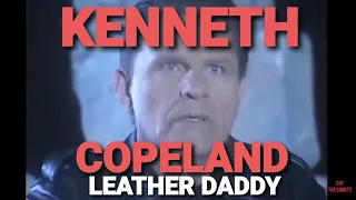 Kenneth Copeland Is A Leather Daddy(True Leatherman)