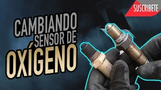 COMO CAMBIAR Y PARA QUE SIRVE EL SENSOR DE OXÍGENO