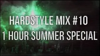 60Min Euphoric Hardstyle Mix (Summer Special 2013) [HQ+HD]