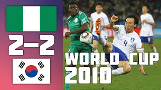 Nigeria 2 - 2 Korea Republic | World Cup 2010