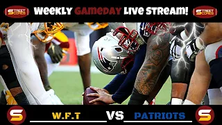 🏈  Washington Football Team vs Patriots! Preseason Live Analysis Stream! Rookies Time to Shine!🏈