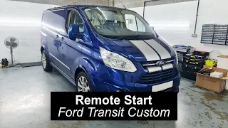 Remote Start - Ford Transit Custom | Warm Engine and Cabin on Cold Mornings | Still Secured