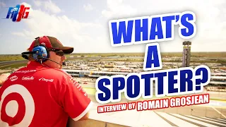 What Does A Spotter Do At An IndyCar Race? | Romain Grosjean