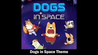 All Songs from Netflix's Dogs In Space - Seasons 1-2