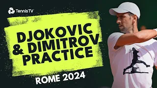 STREAM REPLAY: Novak Djokovic & Grigor Dimitrov Practice in Rome!