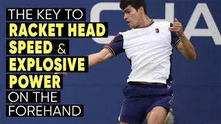 The Key 🔑  To Racket Head Speed And Explosive Power 💥  On The Forehand - Tennis Lesson