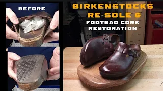 Birkenstocks Re-sole & Footbad Cork Restoration