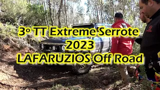 3º TT Extreme Serrote 2023 - LAFARUZIOS Off Road (Parte 1/18)
