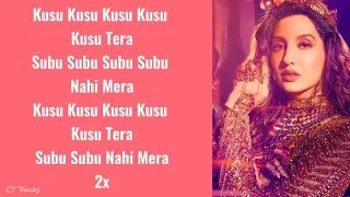 Kusu Kusu Song Ft Nora Fatehi | Satyameva Jayate 2 | Tanishk B, Zahrah Khan, Dev N (Lyrics)