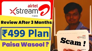 Airtel Xstream Fiber After 3 Months 499 Plan Review - My Experience