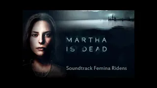 Femina Ridens - Dont't forget my name (main theme soundtrack "Martha is dead")