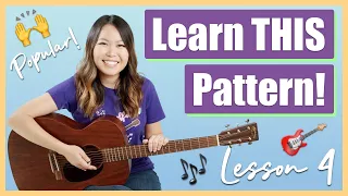 Guitar Lessons for Beginners: Episode 4 - Learn One of the MOST POPULAR Guitar Strumming Patterns!