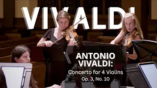 Antonio Vivaldi: Concerto for 4 Violins in b minor, Op. 3, No. 10 (RV 580) — La forza delle stelle