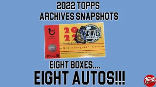2022 Topps Archives Snapshots..EIGHT BOXES EIGHT AUTOS!!!