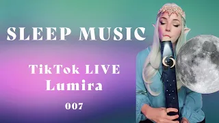 Relaxing Sleep Music - Lumirä - TikTok LIVE - Calming Flute