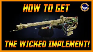 The Wicked Implement Exotic Scout Complete Guide! Amazing Exotic Mission!