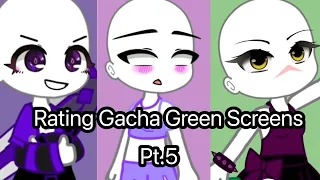 Rating Gacha Green Screen Faces pt.5!
