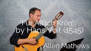 "Für All Ich Krön" - Medieval Classical Guitar (learn to play)