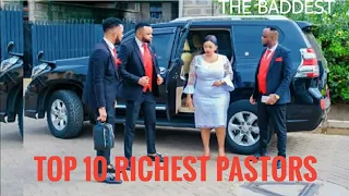 TOP 10 RICH PASTORS IN KENYA 2023.