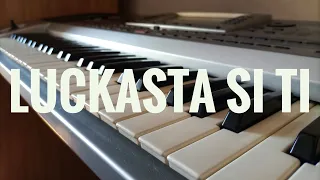 Luckasta si ti - Miroslav Ilić - tutorial za početnike na klavijaturi