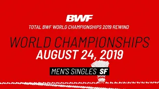 BWF Total Recall | Rewind | World Championships 2019 | Men's Singles SF | BWF 2020