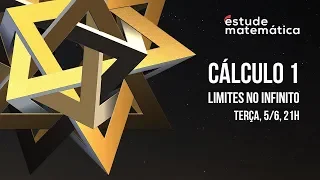 Cálculo 1 (Limites no Infinito) – Temporada 2018