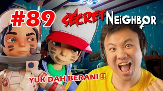 SI PALING BRAVE !! - Secret Neighbor [Indonesia] #89