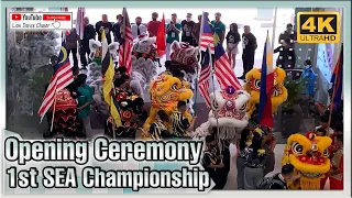 Opening Cermony - 1st Southeast Asian Lion Dance Championship