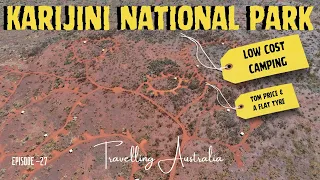 E27 - KARIJINI NATIONAL PARK - BEST LOW COST CAMPING!