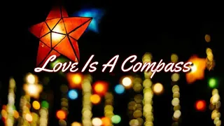 Love is a Compass - Griff ( lyrics )