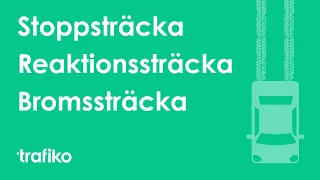 Stoppsträcka, Reaktionssträcka & Bromssträcka med Räkneexempel