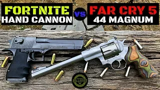 FORTNITE : HAND CANNON vs FAR CRY 5 : 44 MAGNUM IN REAL LIFE! (50 AE vs 44 Magnum)