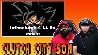 INTHECLUTCH TRY NOT TO LAUGH TO DA MOVIE 4:11 (YOUTUBE FRIENDLY VERSION)