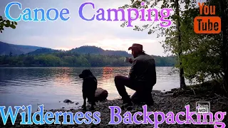 Canoe Camping/ 5 Day Adventure