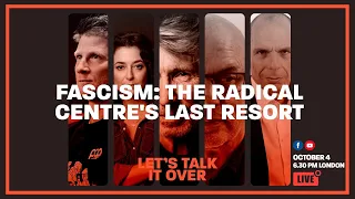 Fascism: the radical centre's last resort