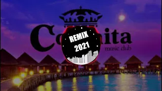 Coronita Mix 2021 (MIXED BY: REMIX RECORDS)