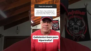 CALISTENIA É BOM PARA HIPERTROFIA?